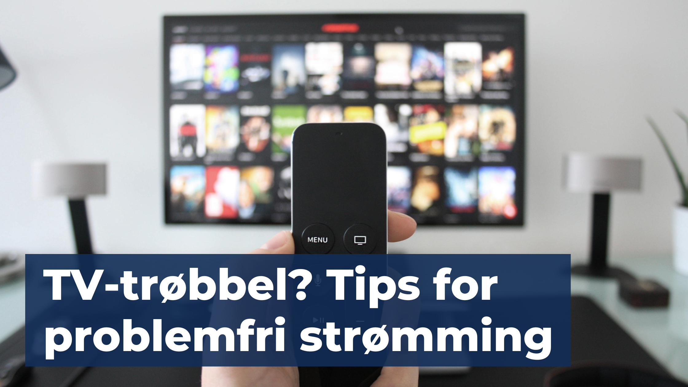 Slik får du mest mulig ut av hjemmenettverket
